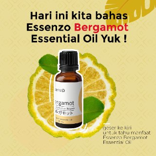 Tentang Essenzo Bergamot Essential Oil yang kaya akan Manfaat untuk&nbsp;Kesehatan