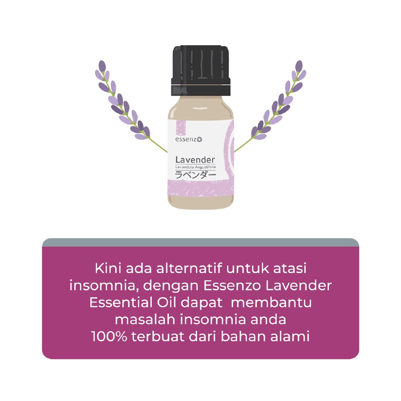 Kegunaan Essenzo Lavender Essential Oil adalah mengatasi masalah Insomnia