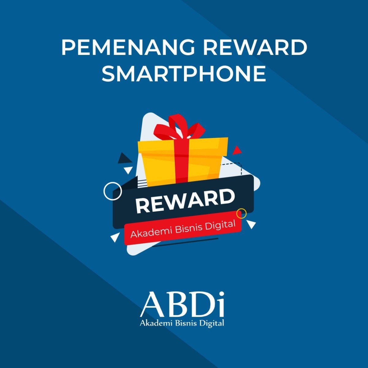 Testimoni dan Pemenang Reward Akademi Bisnis Digital&nbsp;ABDi